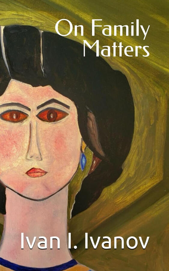 On Family Matters by Ivan I. Ivanov